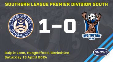The LONG READ: Hungerford Town 0-1 AFC Totton, SLPDS#39