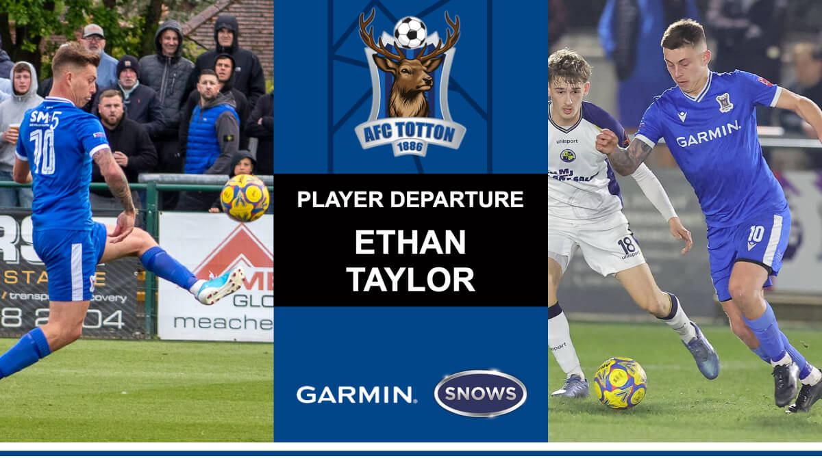 ETHAN TAYLOR_Player Departure_AFC Totton_Jun2025_Website Thumnail.jpg