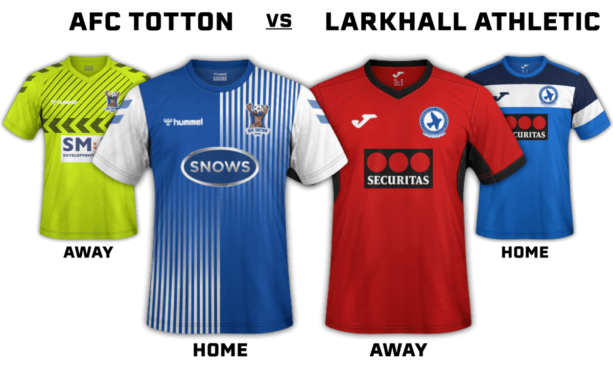 AFC Totton vs Larkhall Athletic_Kits.png